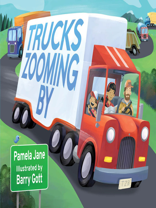 Title details for Trucks Zooming By by Pamela Jane - Available